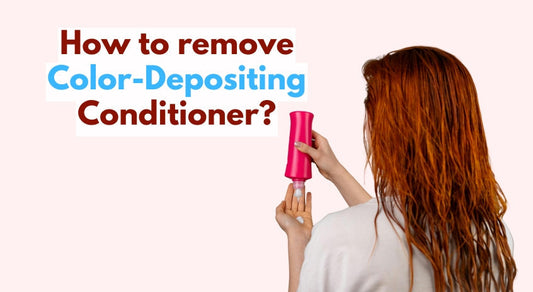 how to remove color depositing conditioner featured image