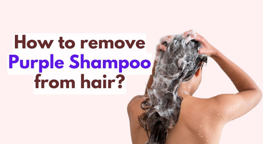 How to remove purple shampoo from hair featured image